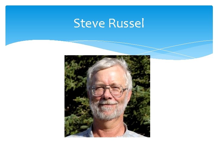 Steve Russel 