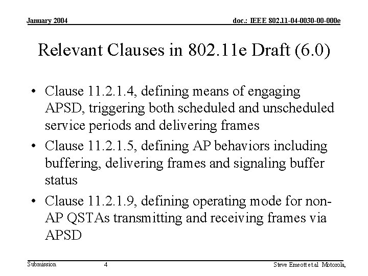 January 2004 doc. : IEEE 802. 11 -04 -0030 -00 -000 e Relevant Clauses