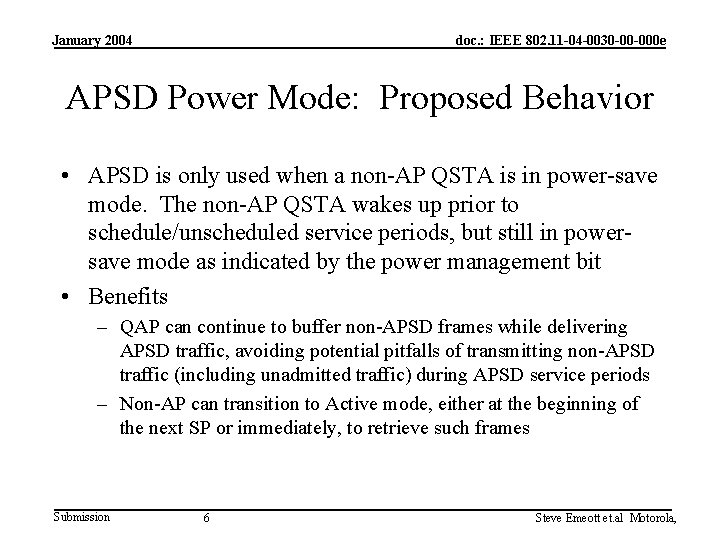 January 2004 doc. : IEEE 802. 11 -04 -0030 -00 -000 e APSD Power