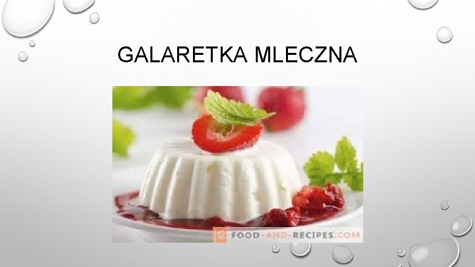 GALARETKA MLECZNA 