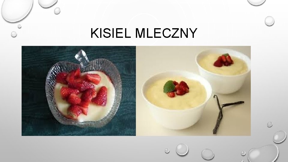 KISIEL MLECZNY 