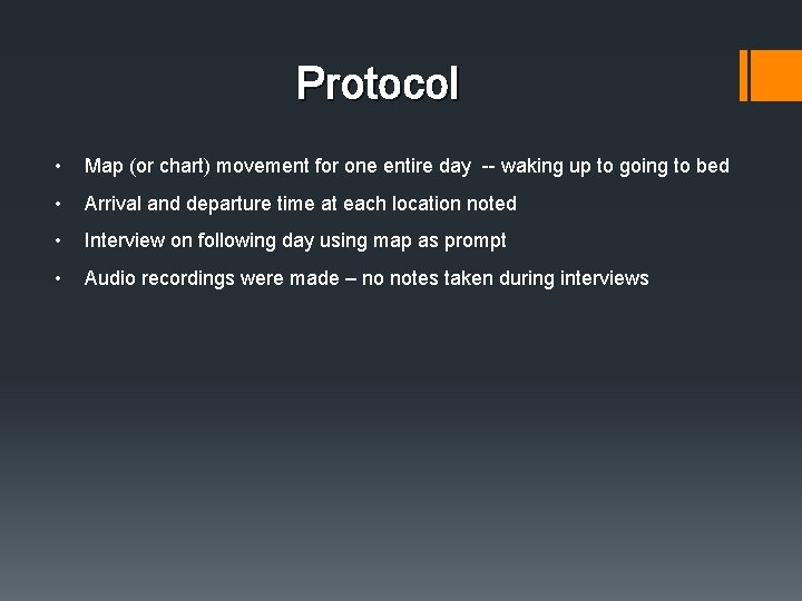 Protocol • Map (or chart) movement for one entire day -- waking up to Protocol • Map (or chart) movement for one entire day -- waking up to