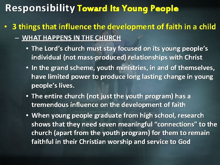 Responsibility Toward Its Young People • 3 things that influence the development of faith