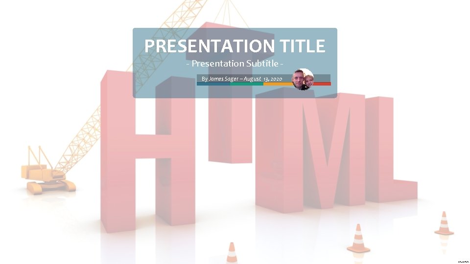 PRESENTATION TITLE - Presentation Subtitle By James Sager – August 13, 2020 