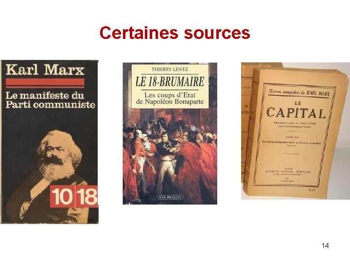 Certaines sources 14 