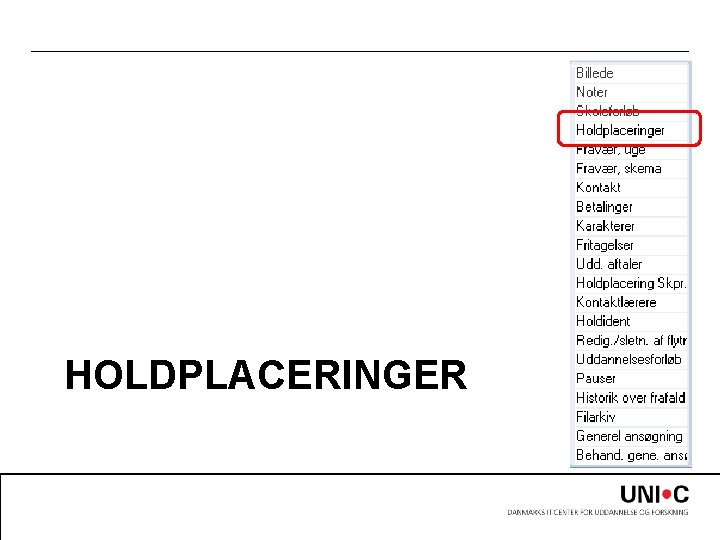 HOLDPLACERINGER 