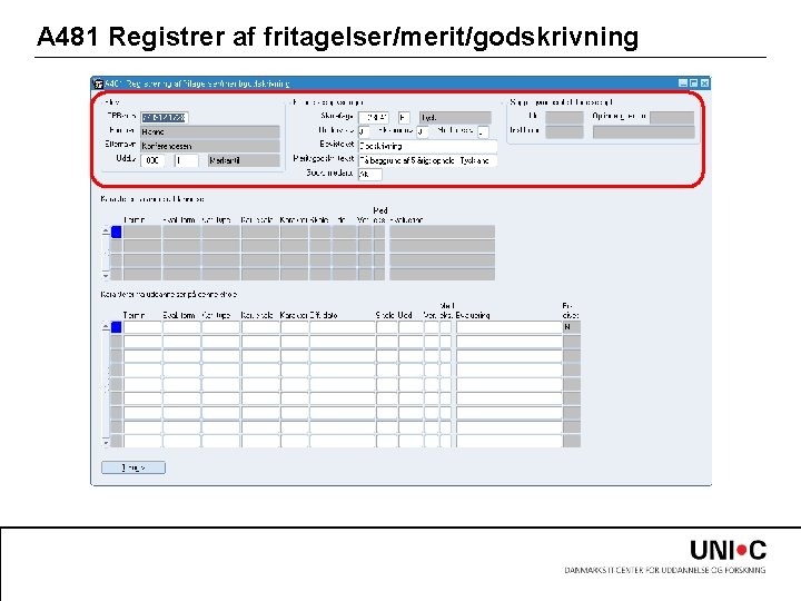 A 481 Registrer af fritagelser/merit/godskrivning 