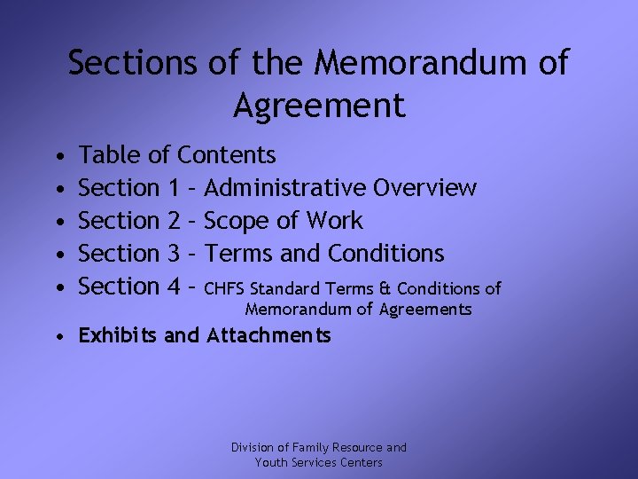 Sections of the Memorandum of Agreement • • • Table of Contents Section 1