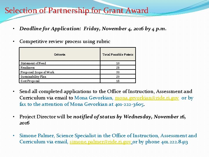 Selection of Partnership for Grant Award • Deadline for Application: Friday, November 4, 2016