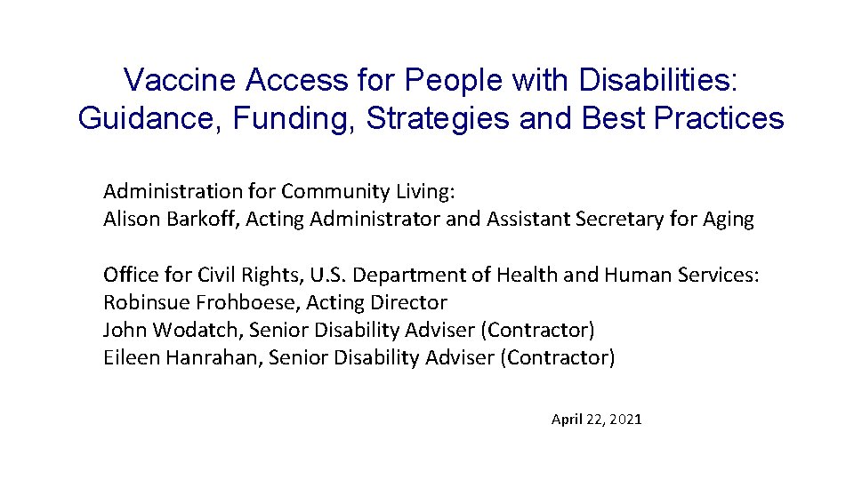 Vaccine Access for People with Disabilities: Guidance, Funding, Strategies and Best Practices Administration for