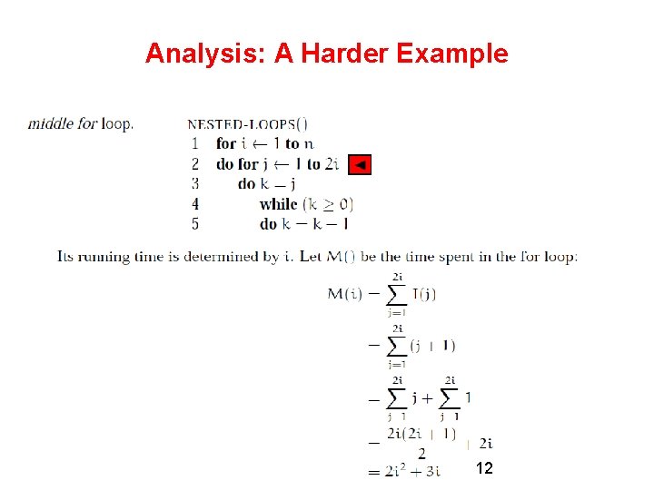 Analysis: A Harder Example 12 