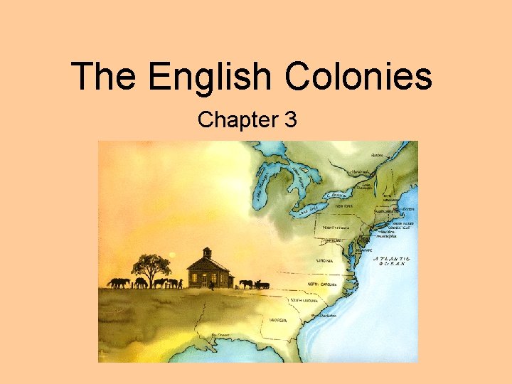 The English Colonies Chapter 3 