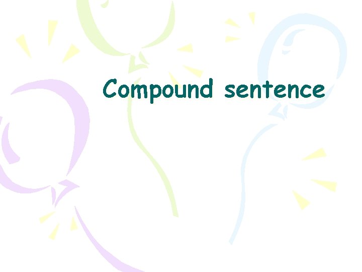 Compound sentence 