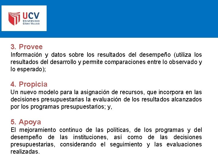 3. Provee Información y datos sobre los resultados del desempeño (utiliza los resultados del