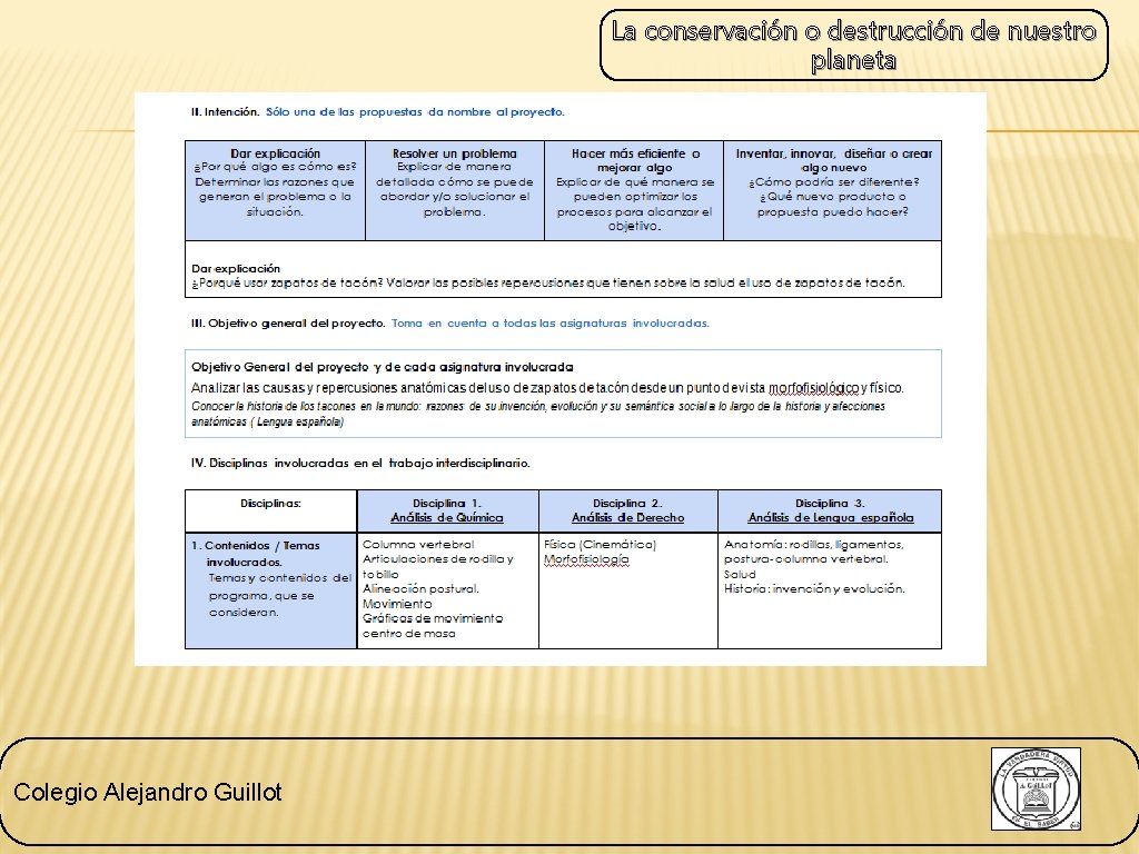 La conservación o destrucción de nuestro planeta Colegio Alejandro Guillot 