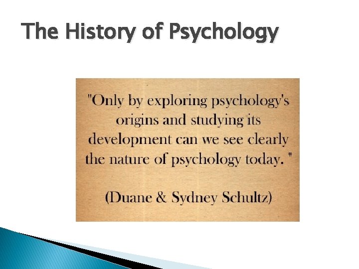 The History of Psychology 