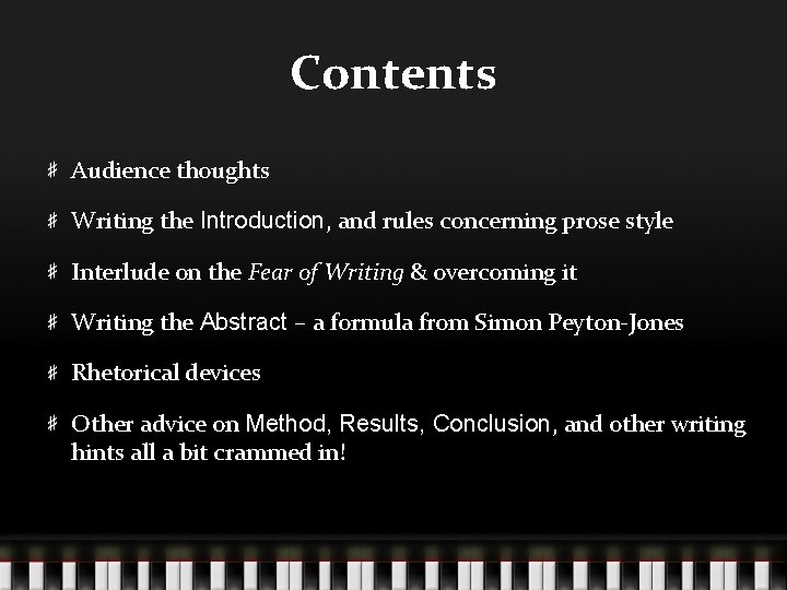 Contents Audience thoughts Writing the Introduction, and rules concerning prose style Interlude on the