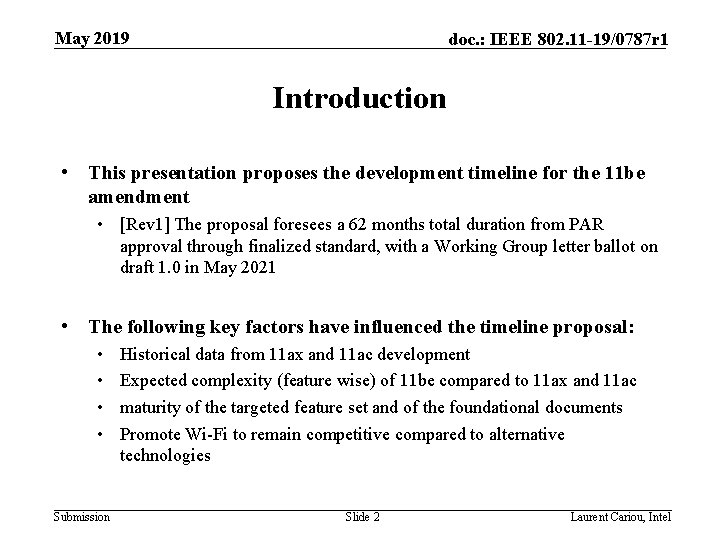 May 2019 doc. : IEEE 802. 11 -19/0787 r 1 Introduction • This presentation