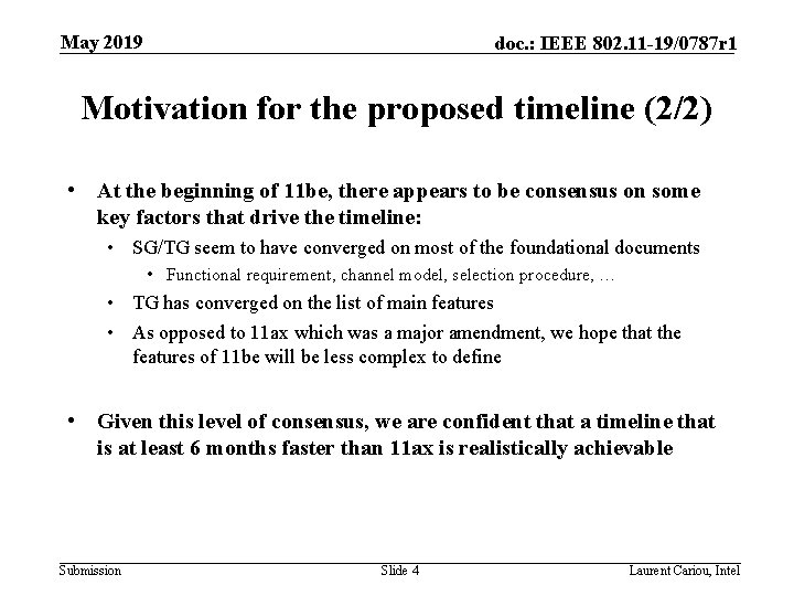 May 2019 doc. : IEEE 802. 11 -19/0787 r 1 Motivation for the proposed