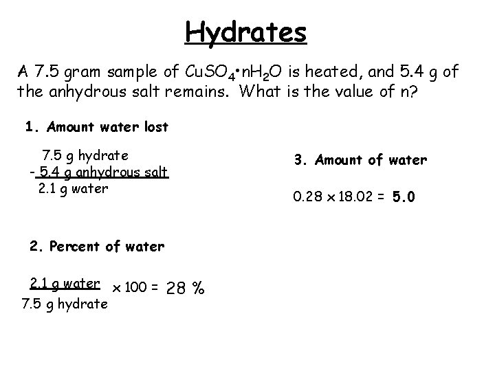 Hydrates A 7. 5 gram sample of Cu. SO 4 • n. H 2