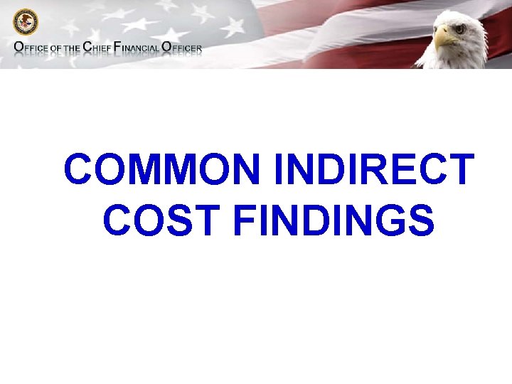 COMMON INDIRECT COST FINDINGS 