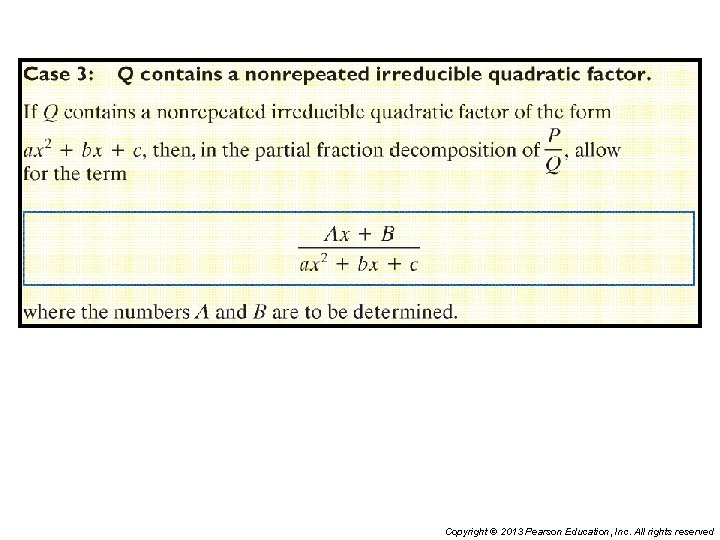 Copyright © 2013 Pearson Education, Inc. All rights reserved 