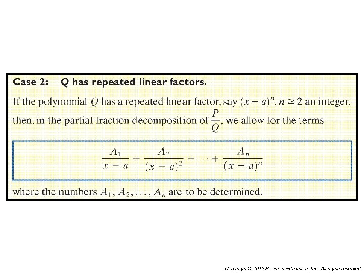 Copyright © 2013 Pearson Education, Inc. All rights reserved 