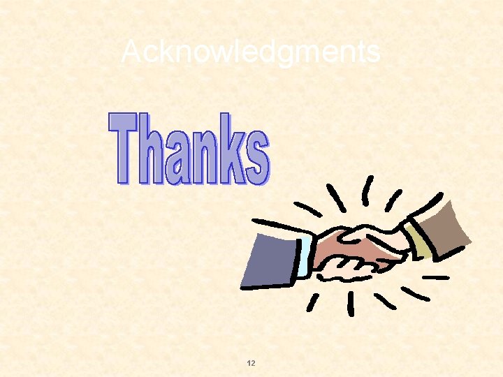 Acknowledgments 12 