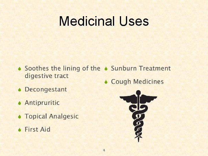 Medicinal Uses 4 