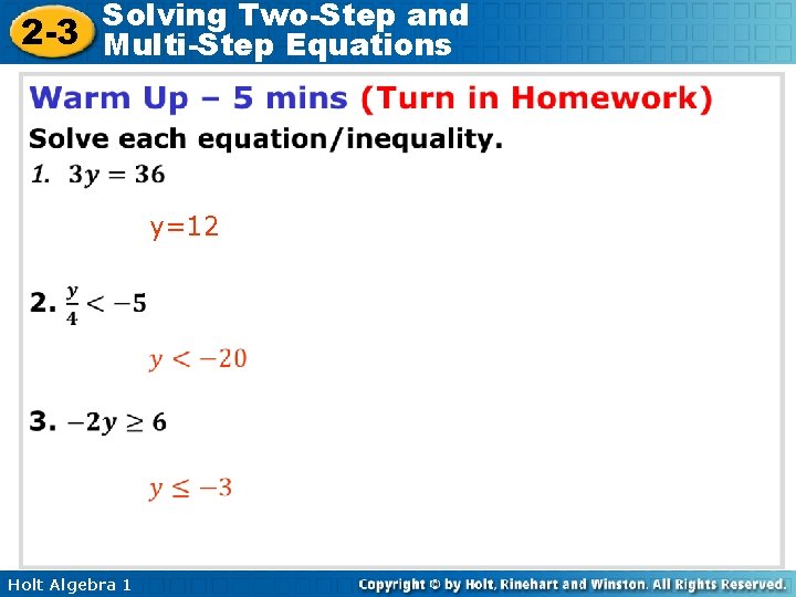 Solving Two-Step and 2 -3 Multi-Step Equations y=12 Holt Algebra 1 