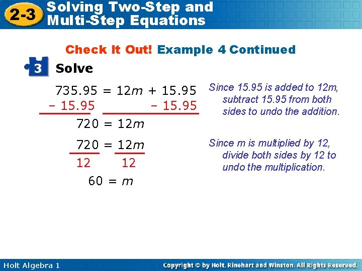 Solving Two-Step and 2 -3 Multi-Step Equations Check It Out! Example 4 Continued 3