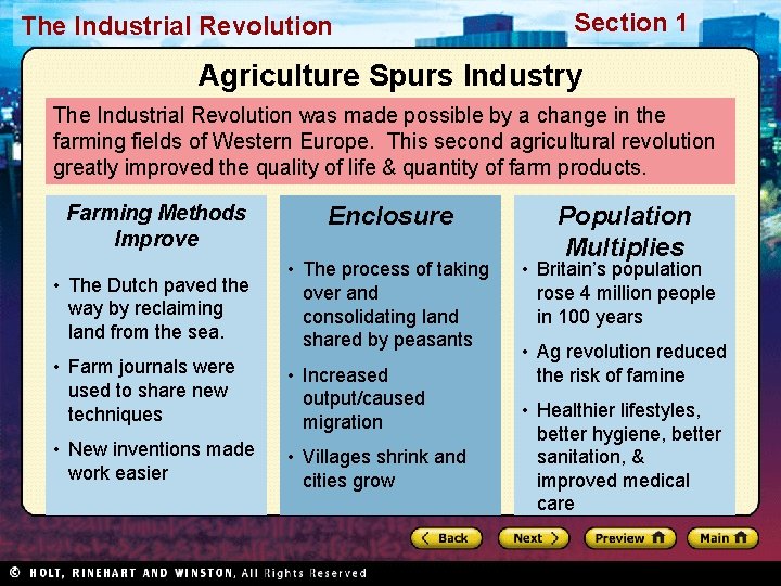 The Industrial Revolution Section 1 Agriculture Spurs Industry The Industrial Revolution was made possible