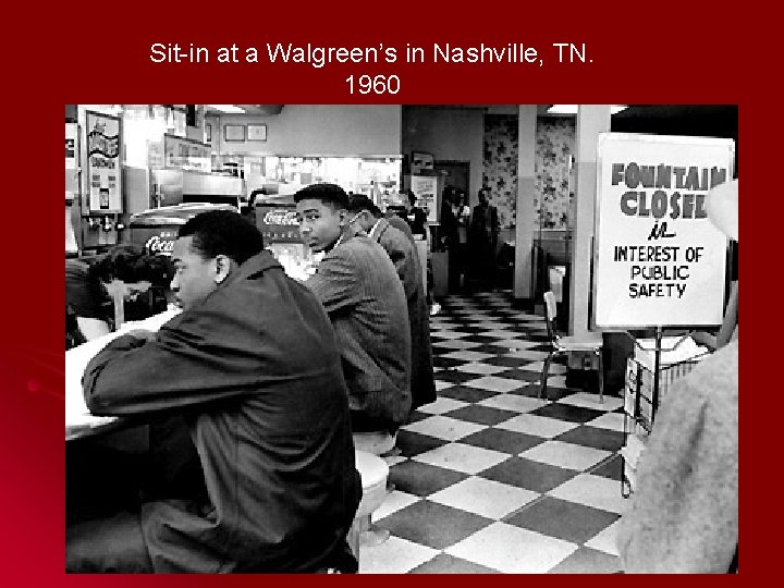 Sit-in at a Walgreen’s in Nashville, TN. 1960 