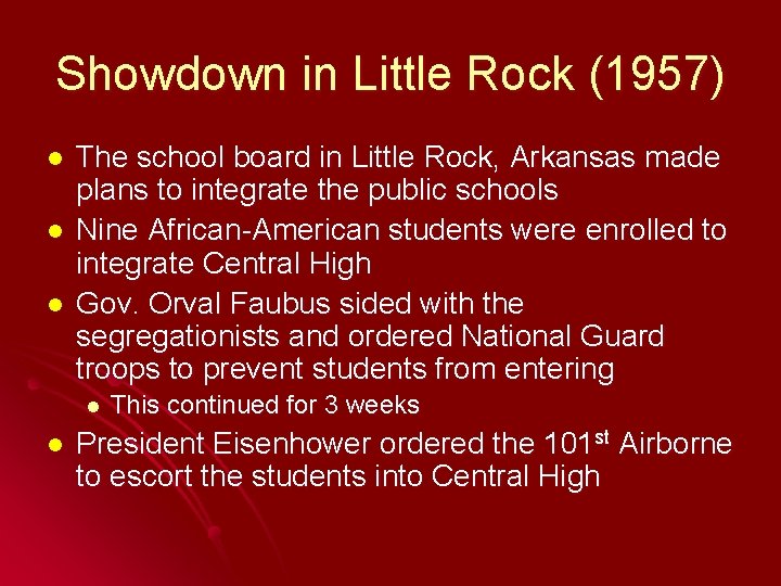 Showdown in Little Rock (1957) l l l The school board in Little Rock,