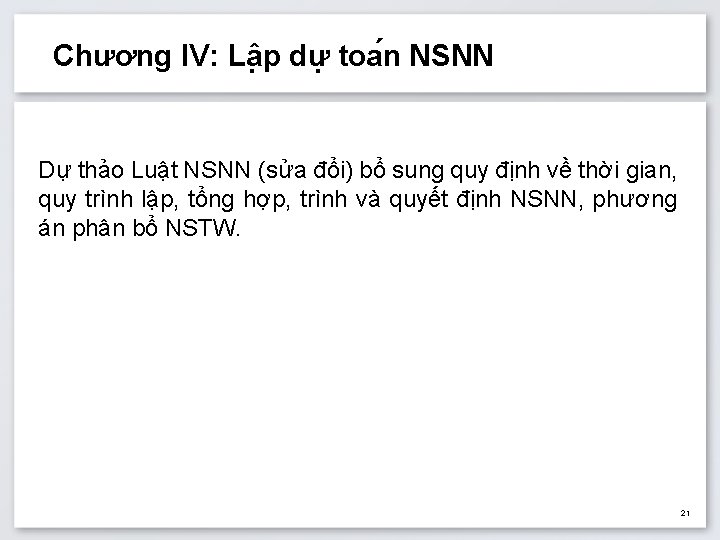 Chương IV: Lâ p dư toa n NSNN Dự thảo Luật NSNN (sửa đổi)