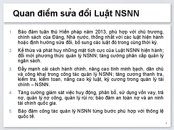 Quan điê m sư a đô i Luâ t NSNN 1. Bảo đảm tuân