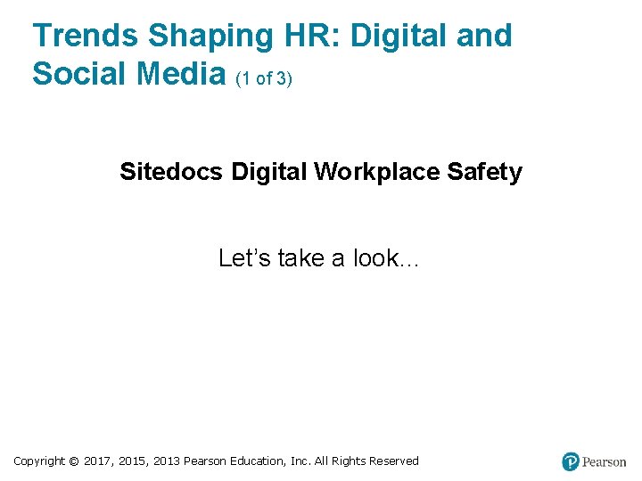 Trends Shaping HR: Digital and Social Media (1 of 3) Sitedocs Digital Workplace Safety