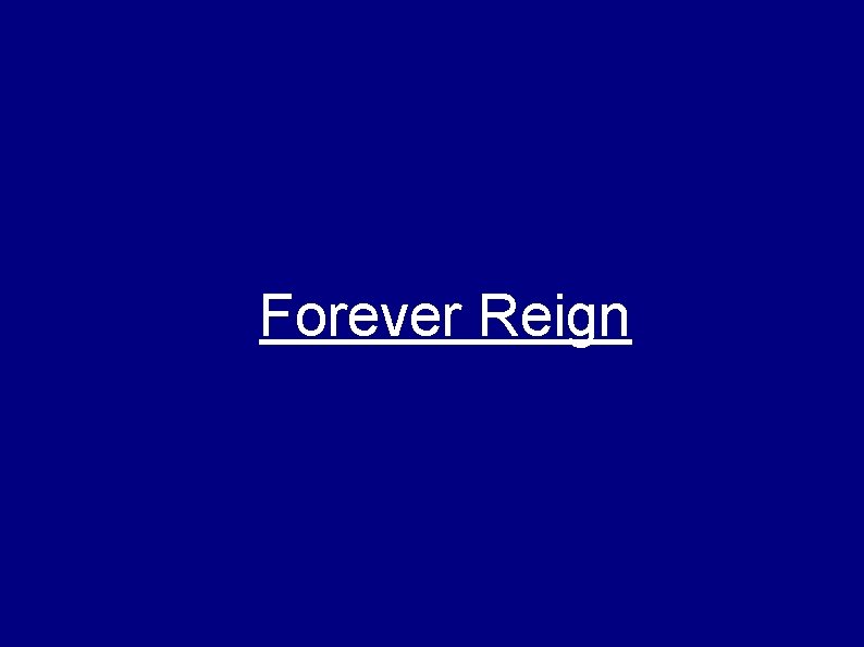 Forever Reign 