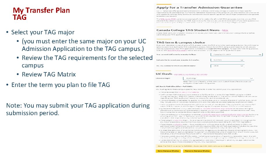 My Transfer Plan TAG • Select your TAG major • (you must enter the