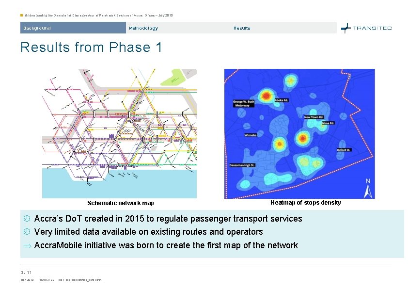 Understanding the Operational Characteristics of Paratransit Services in Accra, Ghana – July 2018 Background