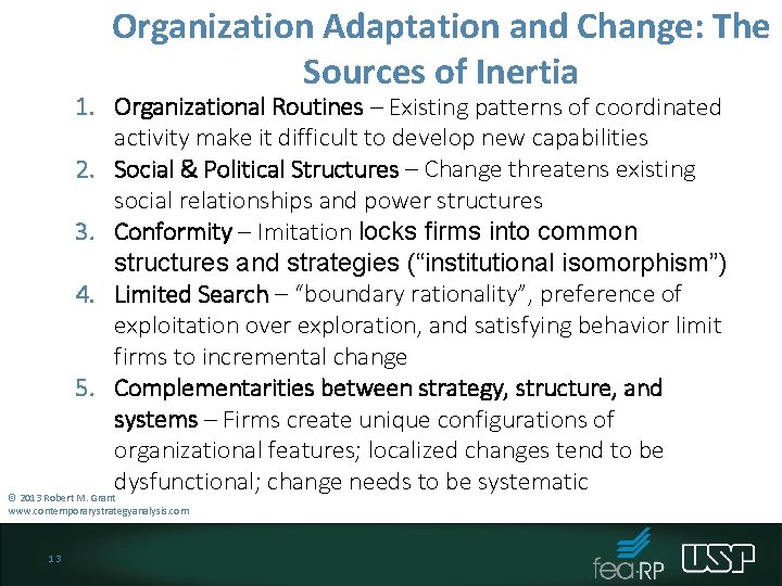 Organization Adaptation and Change: The Sources of Inertia 1. Organizational Routines – Existing patterns