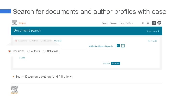 Search for documents and author profiles with ease • Search Documents, Authors, and Affiliations