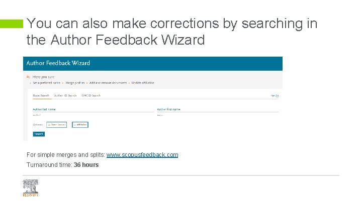 You can also make corrections by searching in the Author Feedback Wizard For simple