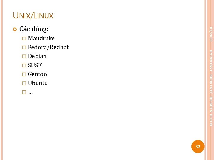 UNIX/LINUX Các dòng: 01/2009 � Mandrake BM MMT&VT - KHOA CNTT - ĐH KHTN