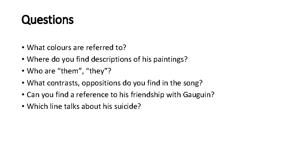 Questions • What colours are referred to? • Where do you find descriptions of Questions • What colours are referred to? • Where do you find descriptions of