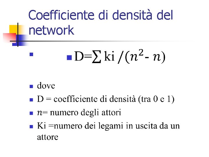 Coefficiente di densità del network n 