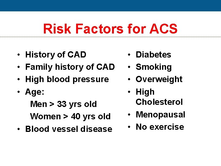Acute Coronary Syndrome Acute Coronary Syndrome ACS Definition