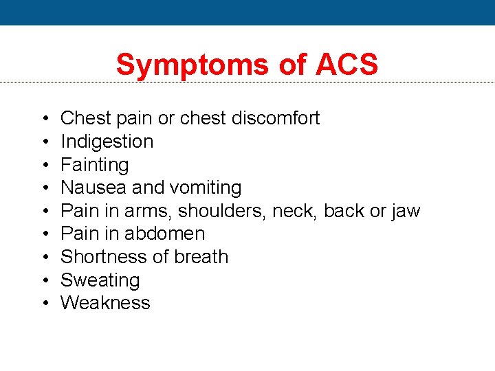 Acute Coronary Syndrome Acute Coronary Syndrome ACS Definition