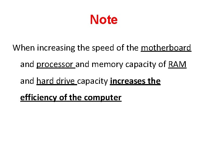 Note When increasing the speed of the motherboard and processor and memory capacity of