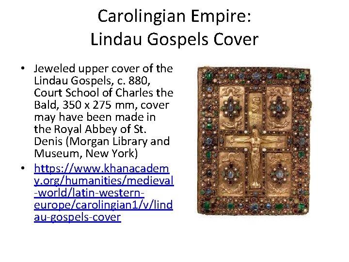 Carolingian Empire: Lindau Gospels Cover • Jeweled upper cover of the Lindau Gospels, c.